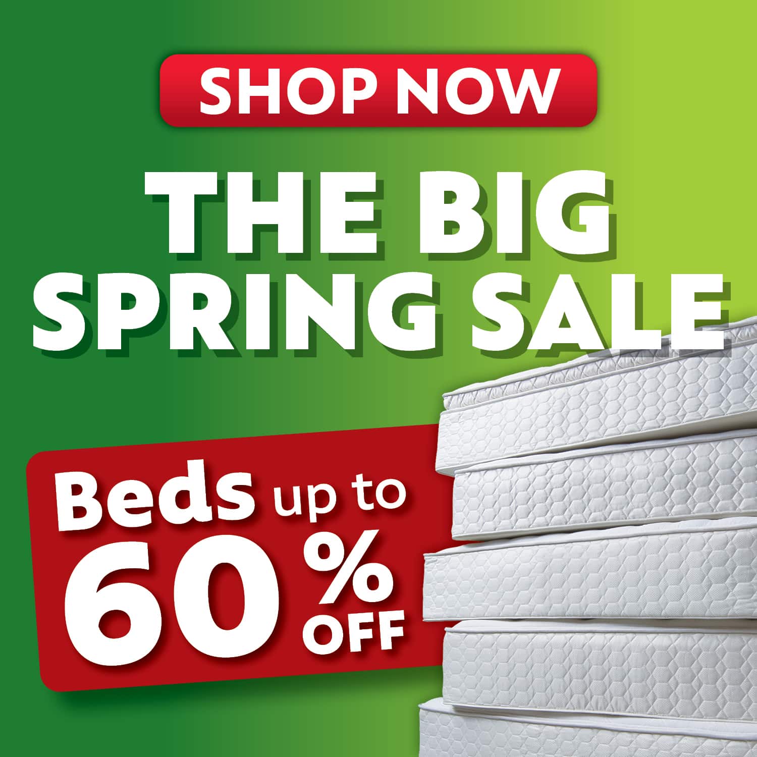 Big Spring Sale advertisement with mattresses and up to 60% off on beds, featuring a 'Shop Now' button.